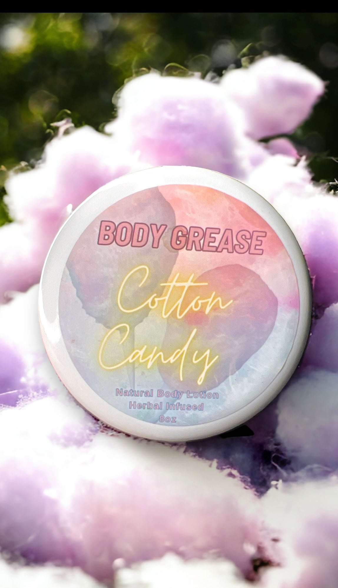 “Cotton Candy” 🍭 🍬           BODY GREASE